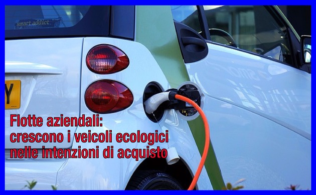Flotte aziendali crescono veicoli ecologici